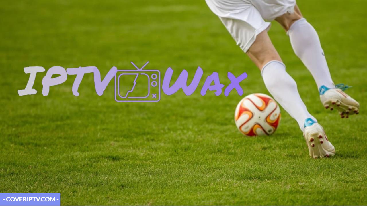 IPTV WAX Reviews