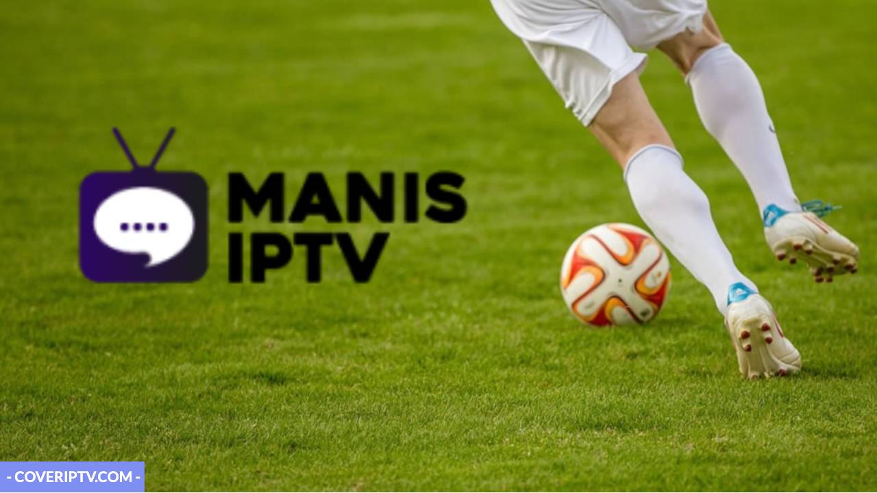 Opiniones Manis IPTV